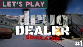 Let's Play Drug Dealer Simulator